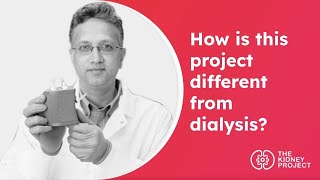 How is this project different from dialysis?