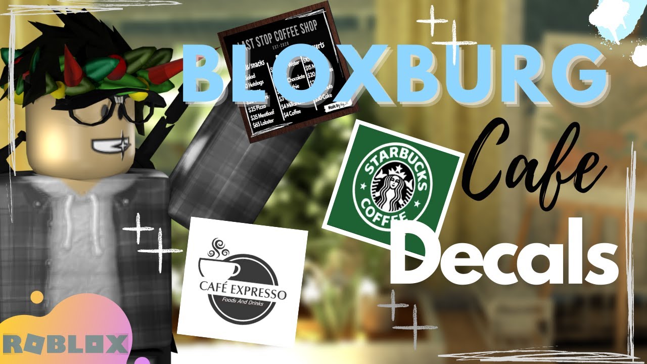 Cafe Logo Codes For Bloxburg Cafe Logo Codes For Bloxburg