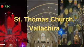 St. Thomas Church, Vallachira ##thrissur you tube video ##viralvideo 2025