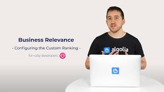 Algolia Build 101 - Configuring Business Relevance for Ruby developers