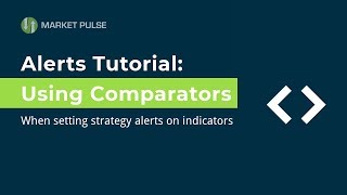 Using Comparators when setting Strategy Alerts