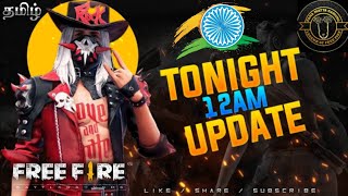 Today night update வந்துடுச்சு | Free fire today night update | Today night update in free fire |