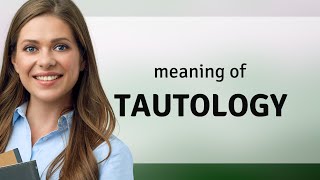 Understanding Tautology: Enhancing Your English Skills