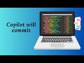 Let Copilot generate commit messages for you!