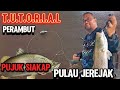 ‼️KONGSI ILMU‼️RANGKAIAN PERAMBUT MANCING SIAKAP LIAR‼️