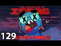 The Binding of Isaac: Repentance! (Episode 129: Longest Fight Ever)