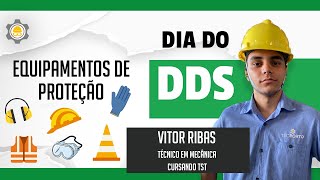 DIA DO DDS - #4 - EQUIPAMENTO DE PROTEÇÃO