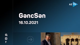 GəncSən 16.10.2021