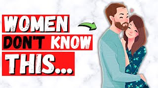 13 Surprising Facts About Men (Most Women Don't Know)