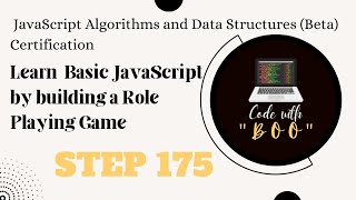 Learn Basic JavaScript by Building RPG | STEP 175 | JavaScript Algorithms & Data Structures