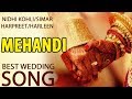 Mehndi || Aaja Nach Naviye Bhar Jaiye || Best Wedding Song 2019