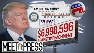 Politics Of Impeachment: Pres. Trump, Republicans Turn Up Pressure On Democrats | Meet The Press