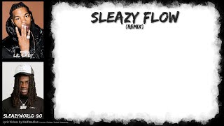 SleazyWorld Go & Lil Baby - Sleazy Flow (Remix) (Explicit) (Lyrics) - Audio at 192khz, 4k Video