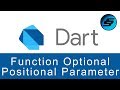 Function Optional Positional Parameter - Dart Programming