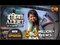 India Alert | New Episode 354 | Insaaf Ki Cheekh ( इंसाफ की चीख ) | Dangal TV Channel