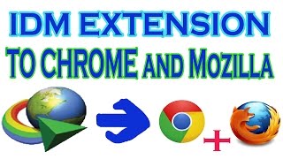 Add IDM Extension In Google Chrome OR Mozilla Firefox