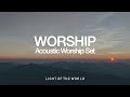 Top Acoustic Worship Set | Light of the World
