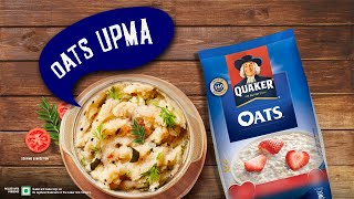 Oats Upma | How To Make Oats Upma: Oats Upma Recipe | Quaker Oats