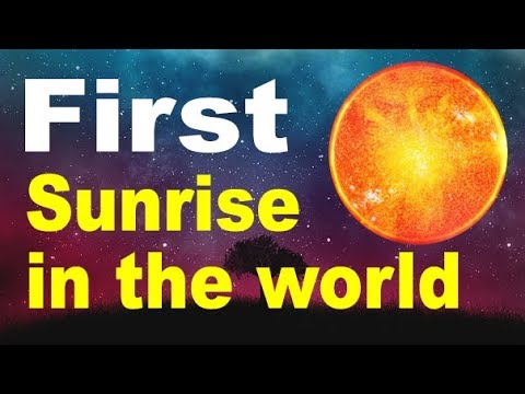 Which country See Sun first?