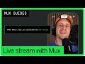 Get started with the Mux live streaming API