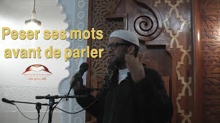 UMT - Sermon du vendredi 01 02 2019 - Peser ses mots avant de parler