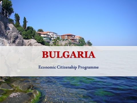 Bulgaria Citizenship Program Bulgaria Citizenship Program
