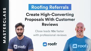 Why and How To Use Customer Reviews In Your Roofing Proposals