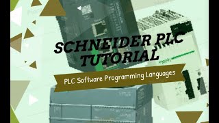 L2: Unity Pro (Control Expert) Schneider PLC - PLC Software Programming Languages