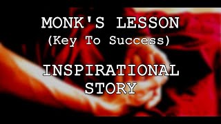 Monk's Lesson | An Inspirational Story