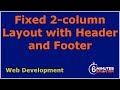 Create a Fixed 2-column Layout with Header and Footer