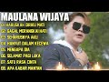 Maulana Wijaya Full Album Terbaik Dan Terpopuler - Gagal Merangkai Hati - Haruskah Diriku Mati 🎶🎵