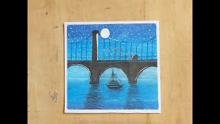 Night Bridge scenery drawing with oil pastel