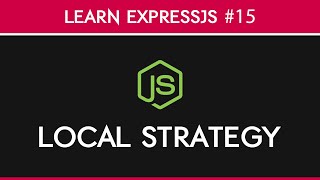 ExpressJS - Passport Local Strategy