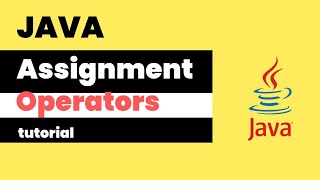 Java Assignment Operators || Java assignment operators example || Java operators || Java Tutorial