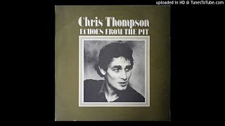 Chris Thompson - Why Weep Ye Lady