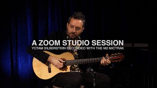 The M2 MicTrak - Featuring Yotam Silberstein