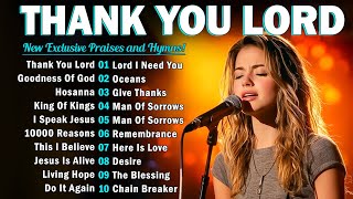 Best Morning Worship Songs Playlist -Praise and Worship Songs 2025 -Top 100 Hillsong Christian Songs