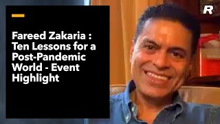 Fareed Zakaria : Ten Lessons for a Post-Pandemic World - Event Highlight