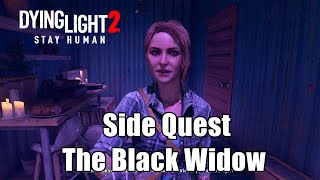 Dying Light 2 Stay Human : The Black Widow Side Quest Guide