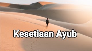 Kesetiaan Ayub - Renungan Minggu