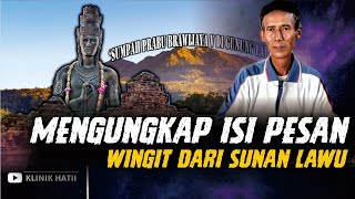 MENGUNGKAP ISI PESAN WINGIT DARI SUNAN LAWU