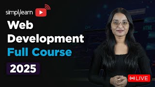 Web Development Full Course 2025 | Web Development Tutorial | Web Developer Course | Simplilearn