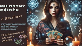 VÝKLAD KARET - MILOSTNÝ PŘÍBĚH/OSUDOVÉ SETKÁNÍ #vztahy #tarot #vykladkariet #výkladkaret  #výklad