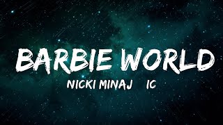 Nicki Minaj & Ice Spice - Barbie World (Lyrics)  | 30 Mins Vibes Music