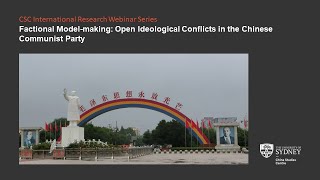 Factional Model-making: Open Ideological Conflicts in the Chinese Communist Party