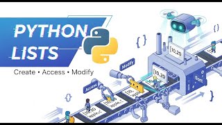 Python Lists Complete Guide | Create, Access, Modify, and List Methods