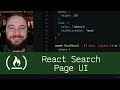 React Search Page UI (P5D48) - Live Coding with Jesse