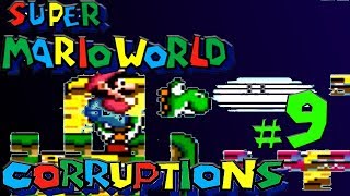 CORRUPTION [#9]: Super Mario World