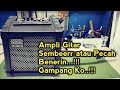 Cara memperbaiki ampli gitar speaker, sember budget minim