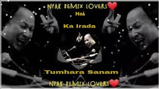 Hai Kahan Ka Irada😅💔 Full HD Remix Qawali By Nusrat Fatah Ali Khan❤